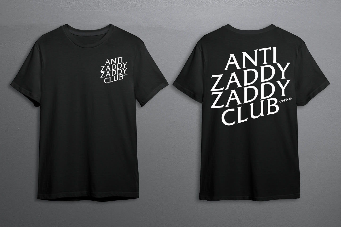 Anti Zaddy Zaddy Club Tee